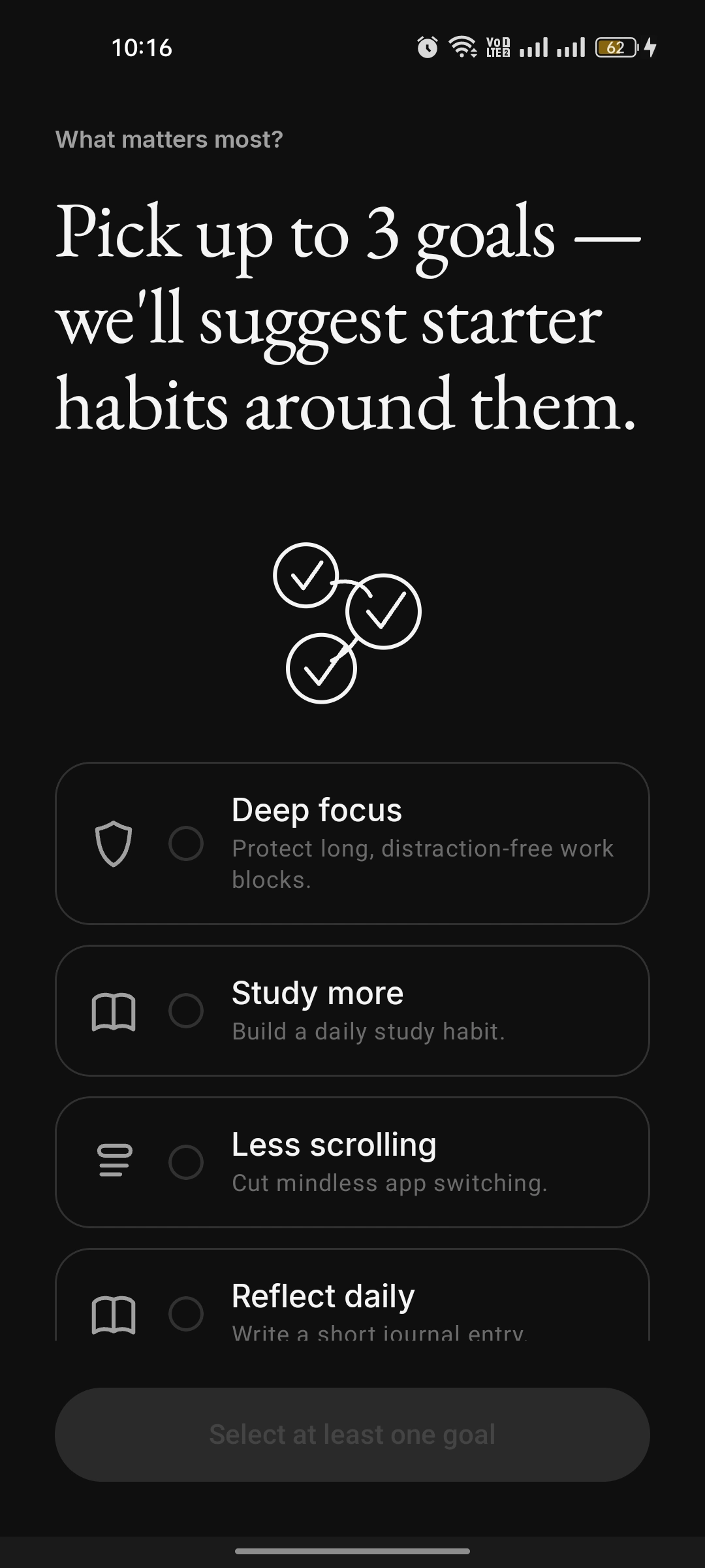 Goal picker — "Pick up to 3 goals" with Deep focus, Study more, Less scrolling and Reflect daily, none selected